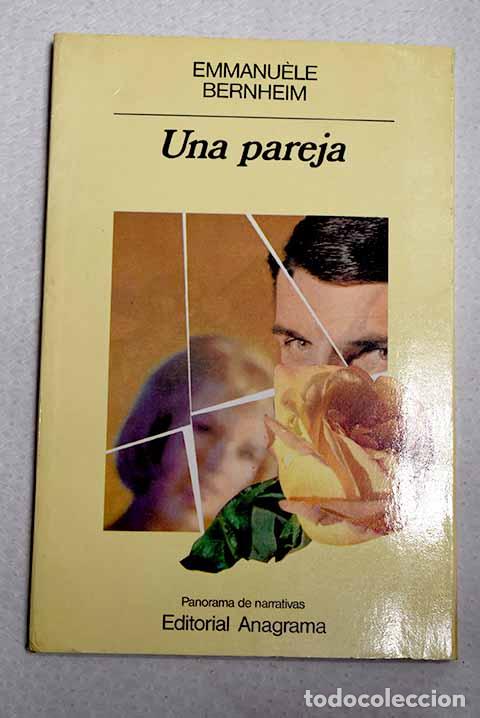 Libros: Una pareja: Bernheim, Emmanuele.- Bernheim, Emmanuele