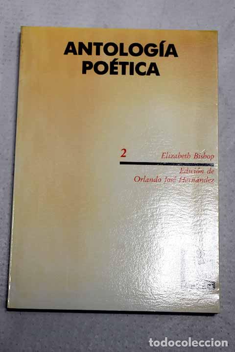 B&uuml;cher: Antolog&iacute;a po&eacute;tica: Bishop, Elizabeth.- Bishop, Elizabeth