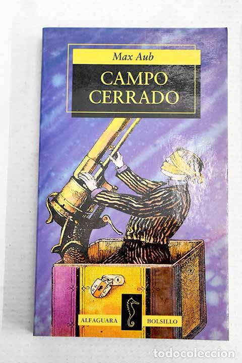 Libros: Campo cerrado: Aub, Max.- Aub, Max