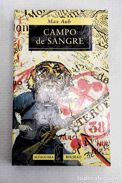 Libros: Campo de sangre: Aub, Max.- Aub, Max