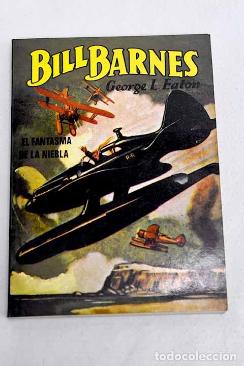 B&uuml;cher: El fantasma de la niebla =: (The phantom of the fog).- Eaton, George L.