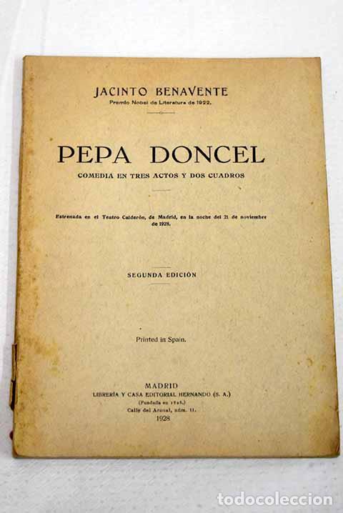 B&uuml;cher: Pepa Doncel: Benavente, Jacinto.- Benavente, Jacinto