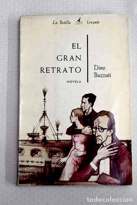 B&uuml;cher: El gran retrato: Buzzati, Dino.- Buzzati, Dino