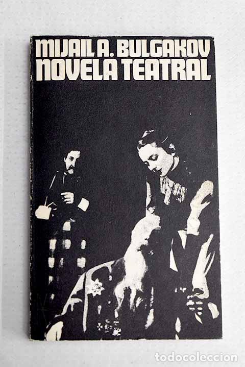 B&uuml;cher: Novela teatral: Bulgakov, Mijail A..- Bulgakov, Mijail A.