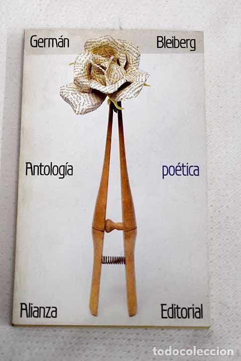 Libros: Antolog&iacute;a po&eacute;tica: Bleiberg, Germ&aacute;n.- Bleiberg, Germ&aacute;n