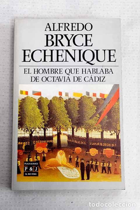 Libri di seconda mano: El hombre que hablaba de Octavia de C&aacute;diz: cuaderno de navegaci&oacute;n en un sill&oacute;n Voltaire