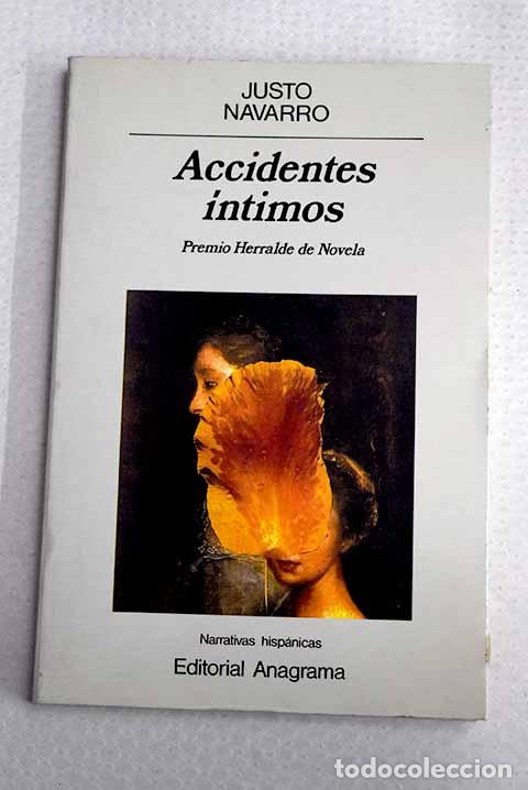 Libri di seconda mano: Accidentes &iacute;ntimos: Navarro, Justo.- Navarro, Justo