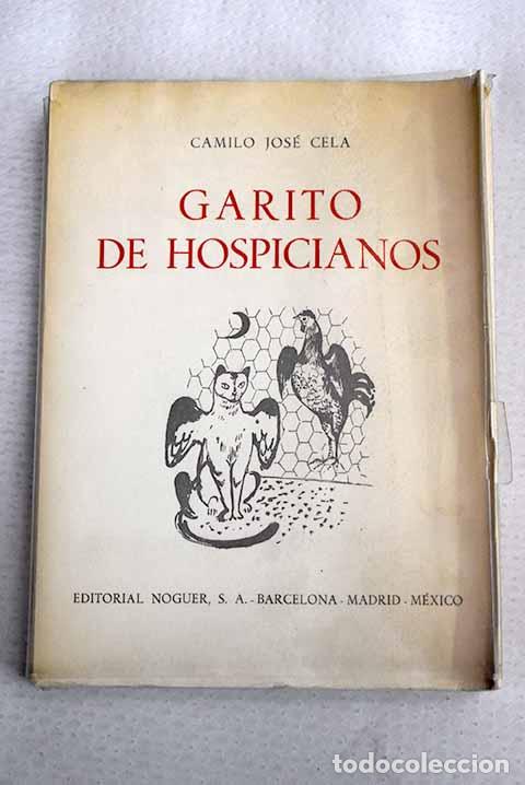 Libri di seconda mano: Garito de hospicianos o Guirigay de imposturas y bambollas.- Cela, Camilo Jos&eacute;