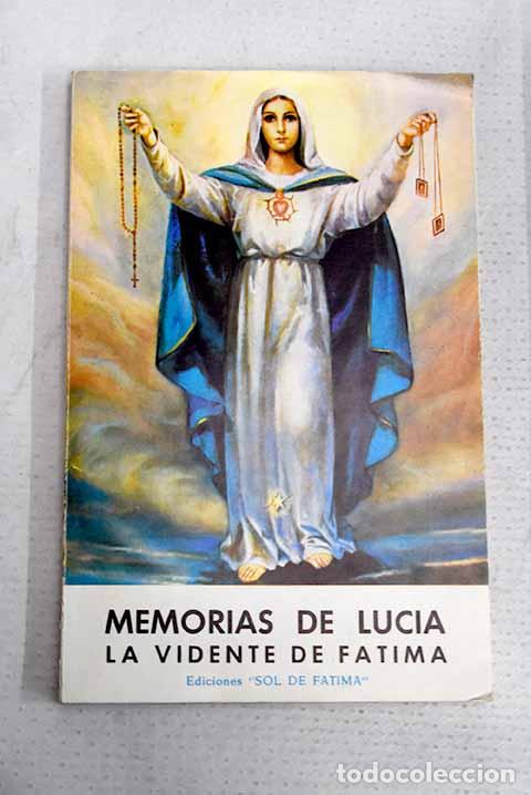 Libri di seconda mano: Memorias de Luc&iacute;a: la vidente de F&aacute;tima.- L&uacute;cia