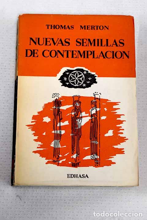 Libri di seconda mano: Semillas de contemplaci&oacute;n.- Merton, Thomas
