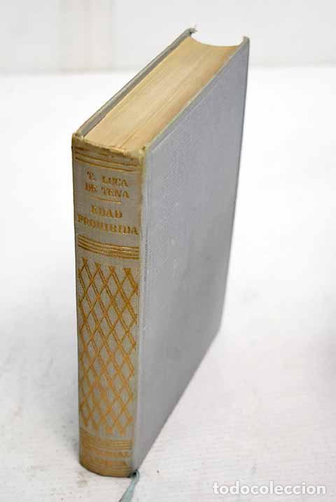 Libros: Edad prohibida: Luca de Tena, Torcuato.- Luca de Tena, Torcuato