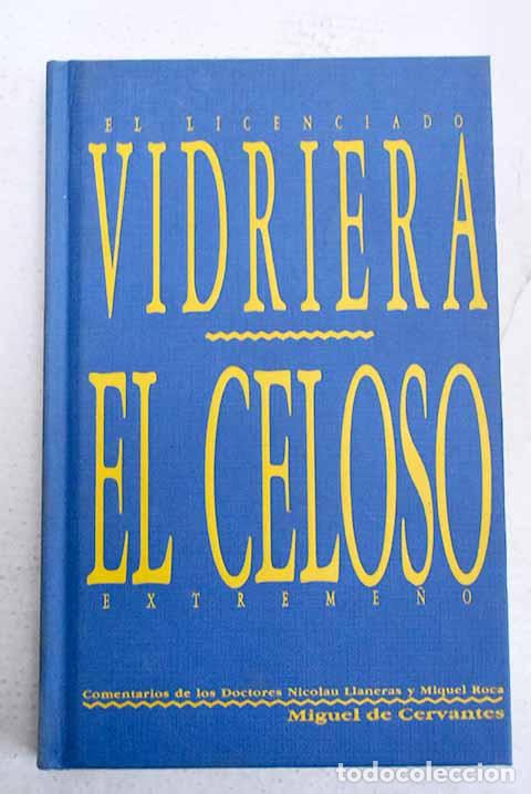 Libros: El licenciado Vidriera ; El celoso extreme&ntilde;o.- Cervantes Saavedra, Miguel de