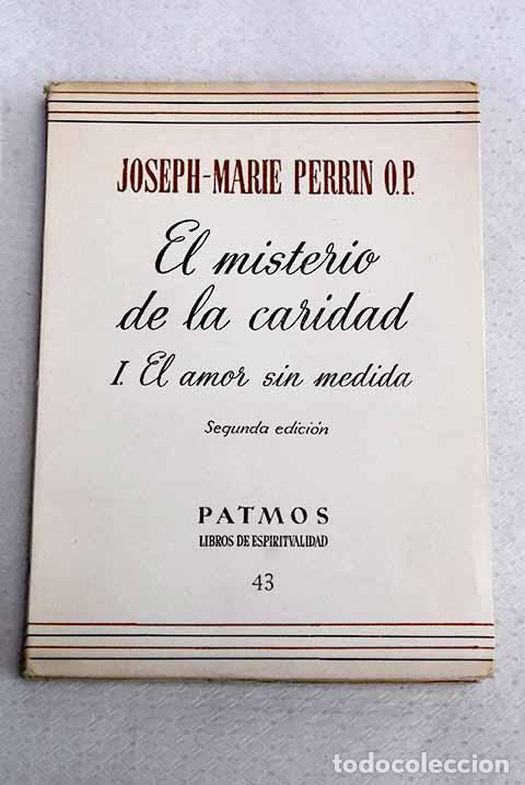 Libros: El amor sin medida: Perrin, Joseph-Marie.- Perrin, Joseph-Marie