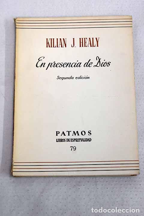 Libros: En presencia de Dios.- Healy, Kilian J.