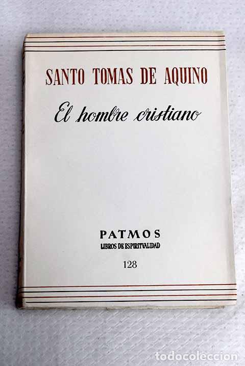 Livres: El hombre cristiano: Aquino, Santo Tom&aacute;s de.- Aquino, Santo Tom&aacute;s de