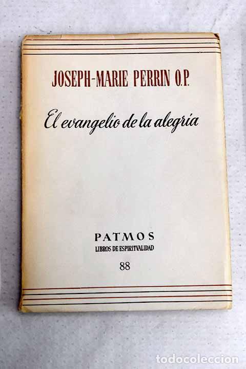 Livres: El Evangelio de la alegria.- Perrin, Joseph-Marie
