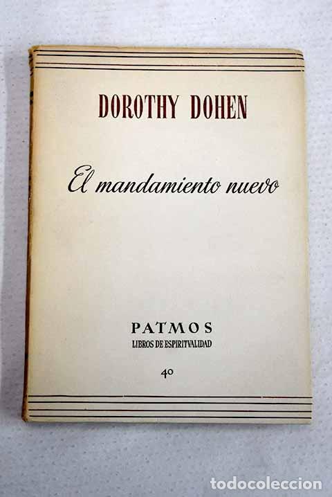 Livres: El mandamiento nuevo.- Dohen, Dorothy