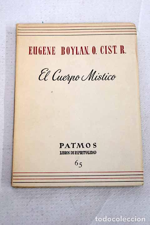 Livres: El cuerpo mistico: Boylan, Eugene.- Boylan, Eugene
