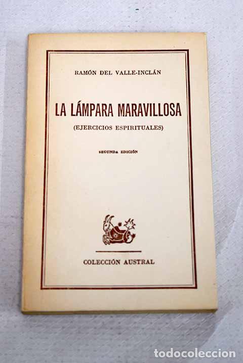 Libros: La l&aacute;mpara maravillosa: ejercicios espirituales.- Valle-Incl&aacute;n, Ram&oacute;n del