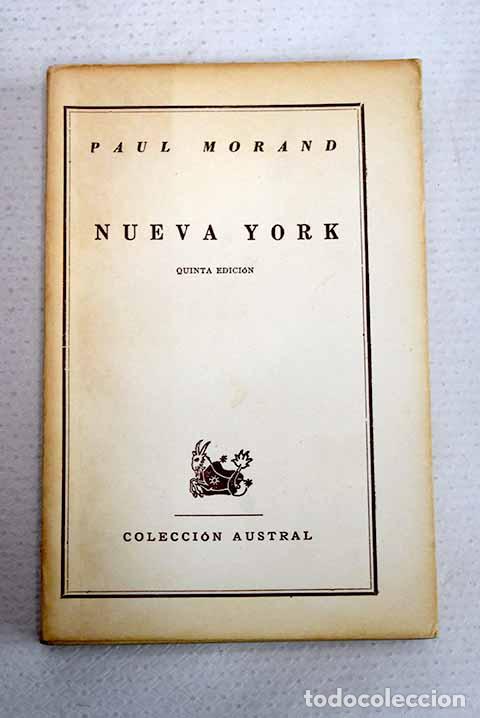 Libri di seconda mano: Nueva York: Morand, Paul.- Morand, Paul