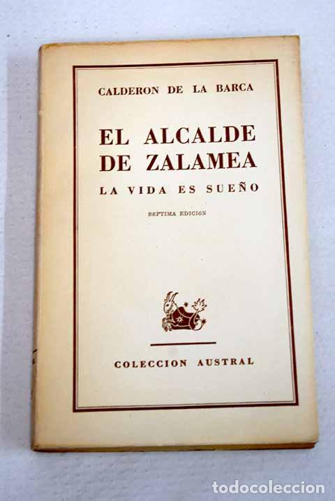 Libri di seconda mano: El alcalde de Zalamea ; La vida es sue&ntilde;o.- Calder&oacute;n de la Barca, Pedro