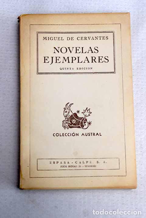 Libri di seconda mano: Novelas ejemplares: Cervantes Saavedra, Miguel de.- Cervantes Saavedra, Miguel de