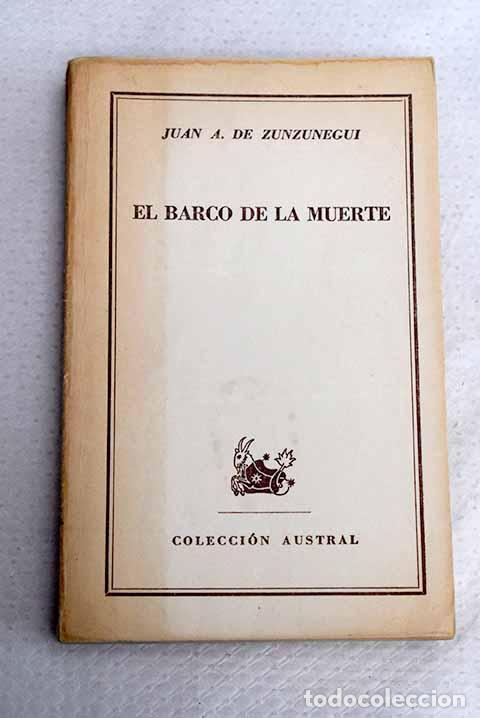 Libri di seconda mano: El barco de la muerte.- Zunzunegui, Juan Antonio de