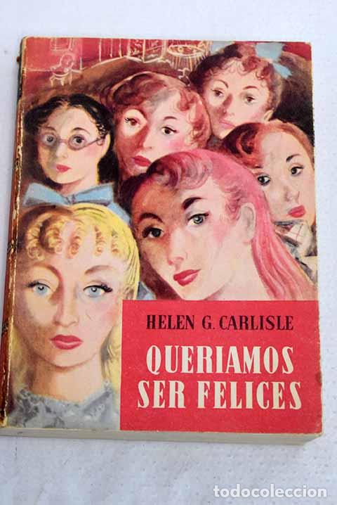 Libros: Quer&iacute;amos ser felices