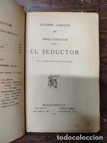 B&uuml;cher: ZAMACOIS, EDUARDO - El Seductor. &Uacute;nica edici&oacute;n refundida por el autor.