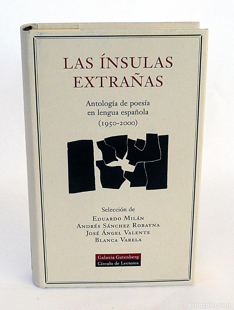 Libros: Las insulas extrañas, antolog&iacute;a de poes&iacute;a en lengua espa&ntilde;ola (1950-2000)