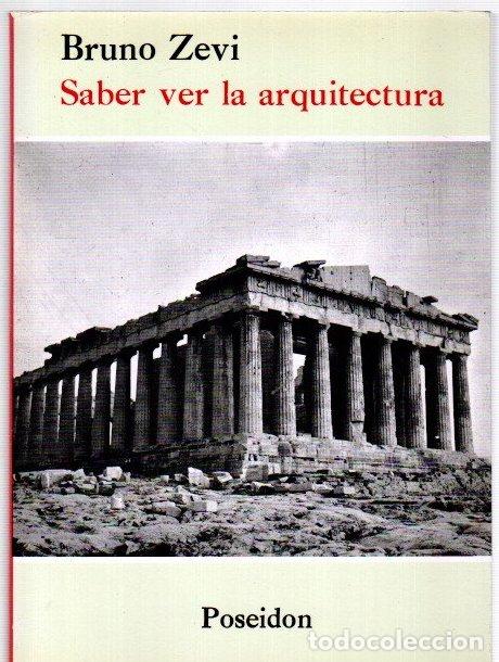 Libros: Saber ver la arquitectura - Zevi, Bruno