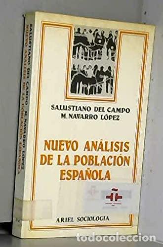 Libros: Nuevo an&aacute;lisis de la poblaci&oacute;n espa&ntilde;ola - Salustiano Del Campo Urbano