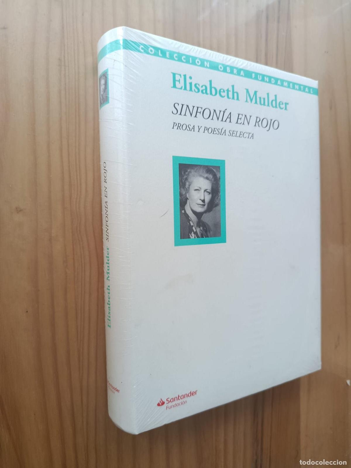 Libri di seconda mano: Sinfon&iacute;a en rojo. Prosa y poes&iacute;a selecta - Elisabeth Mulder