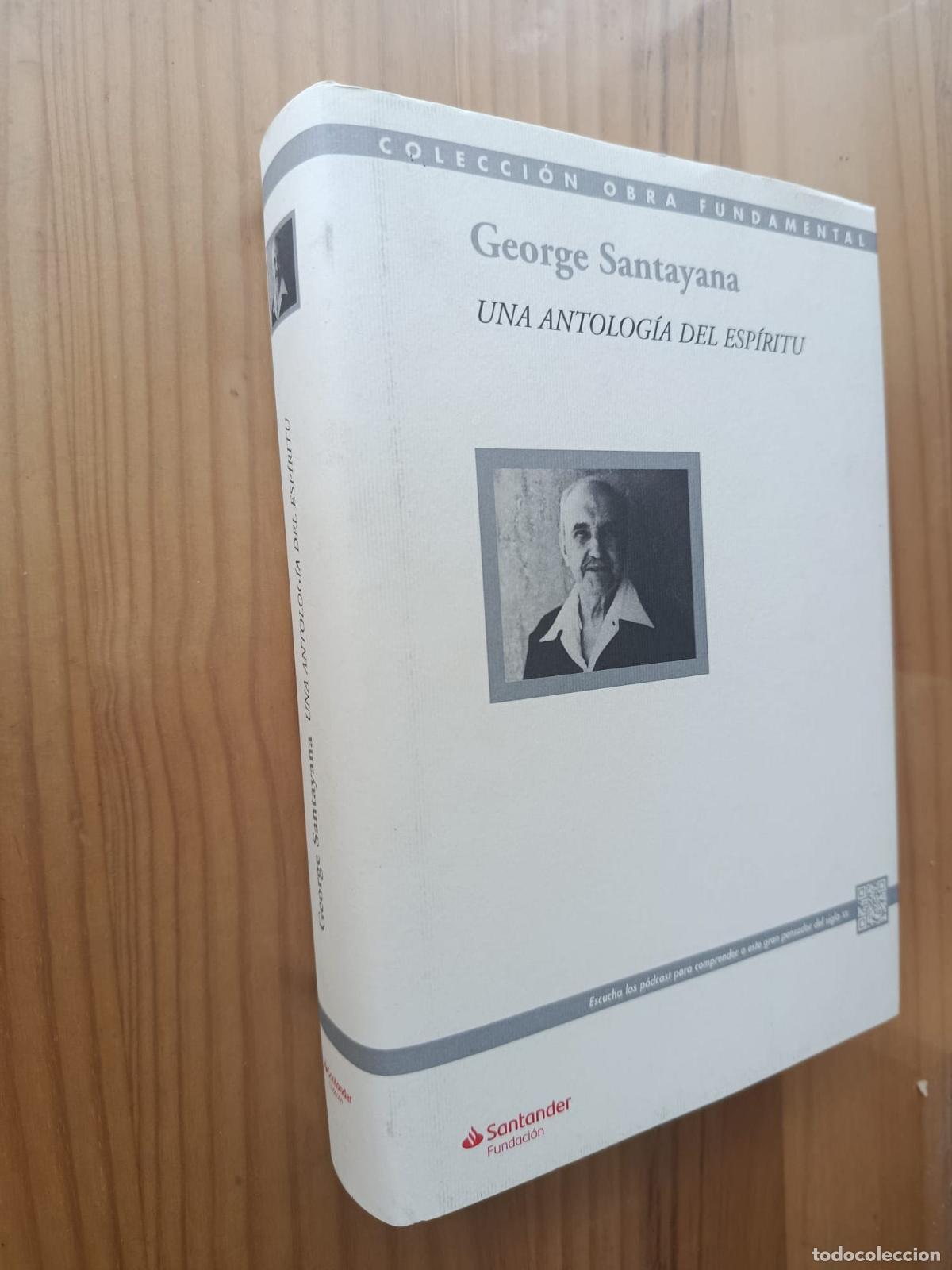 Libros: Una antolog&iacute;a del esp&iacute;ritu - George Santayana