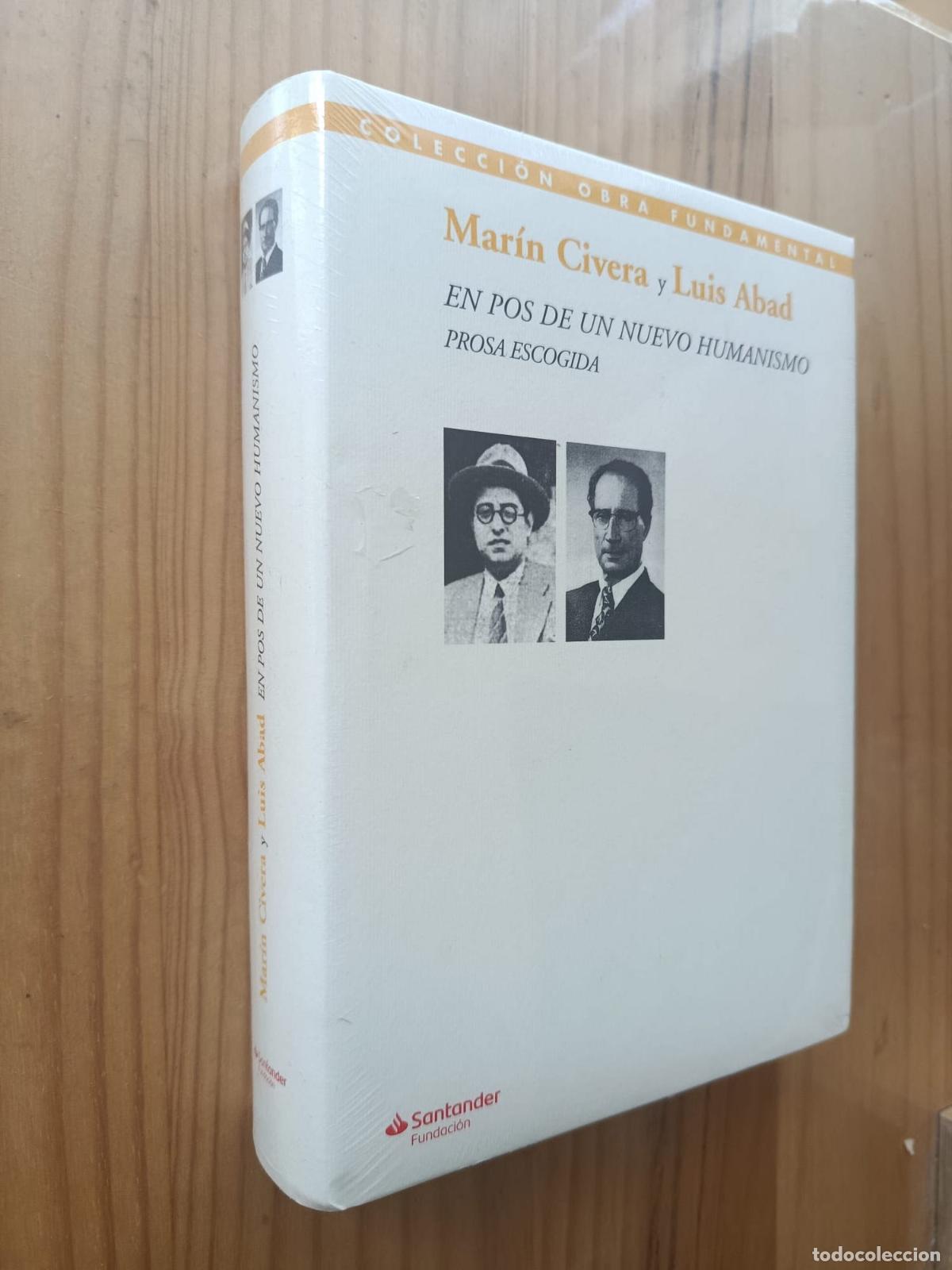 Libri di seconda mano: En pos de un nuevo humanismo Prosa escogida - MARIN CIVERA