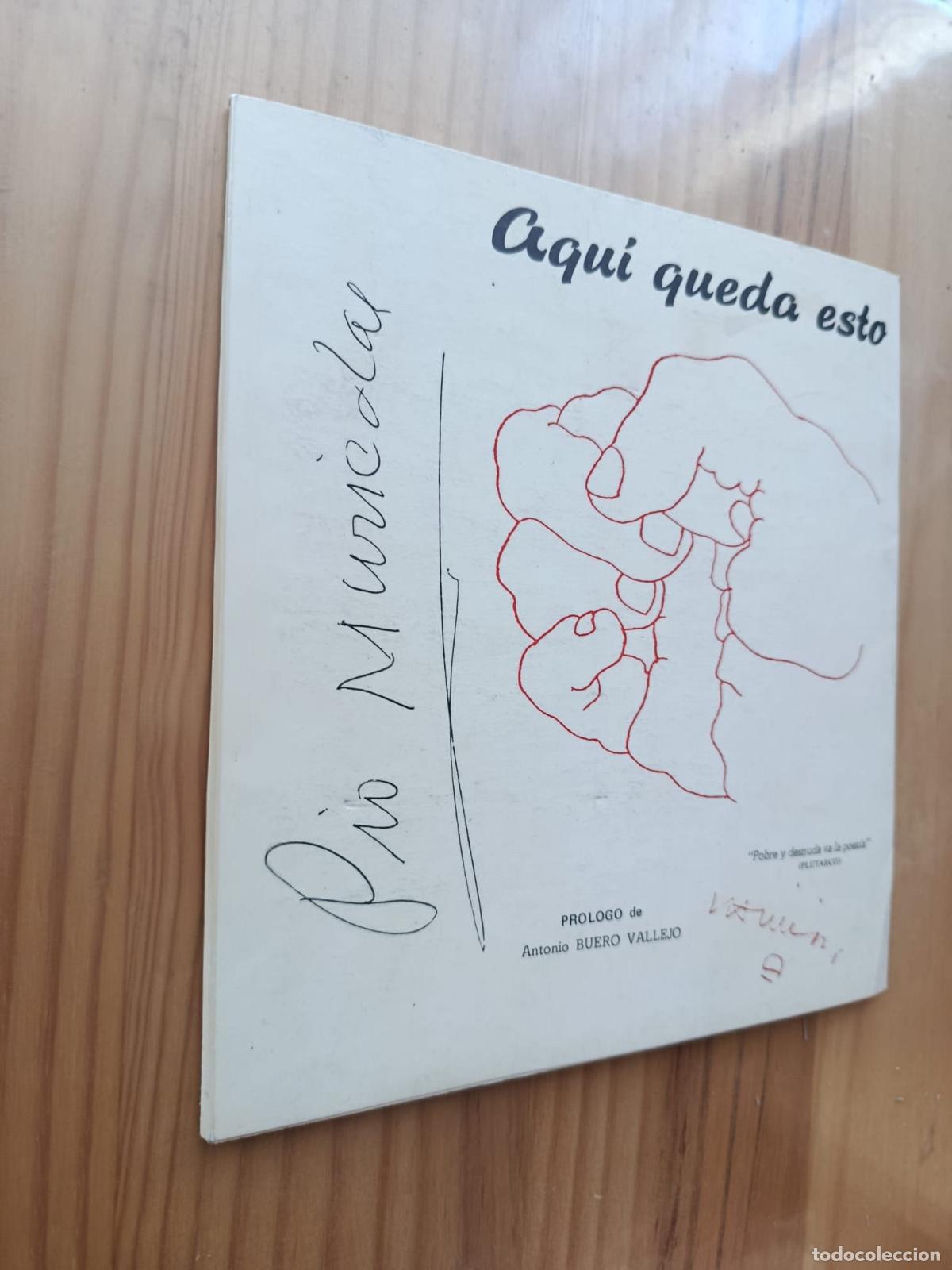 books: AQU&Iacute; QUEDA ESTO (DEDICADO Y FIRMADO POR EL AUTOR) - P&Iacute;O MURIEDA
