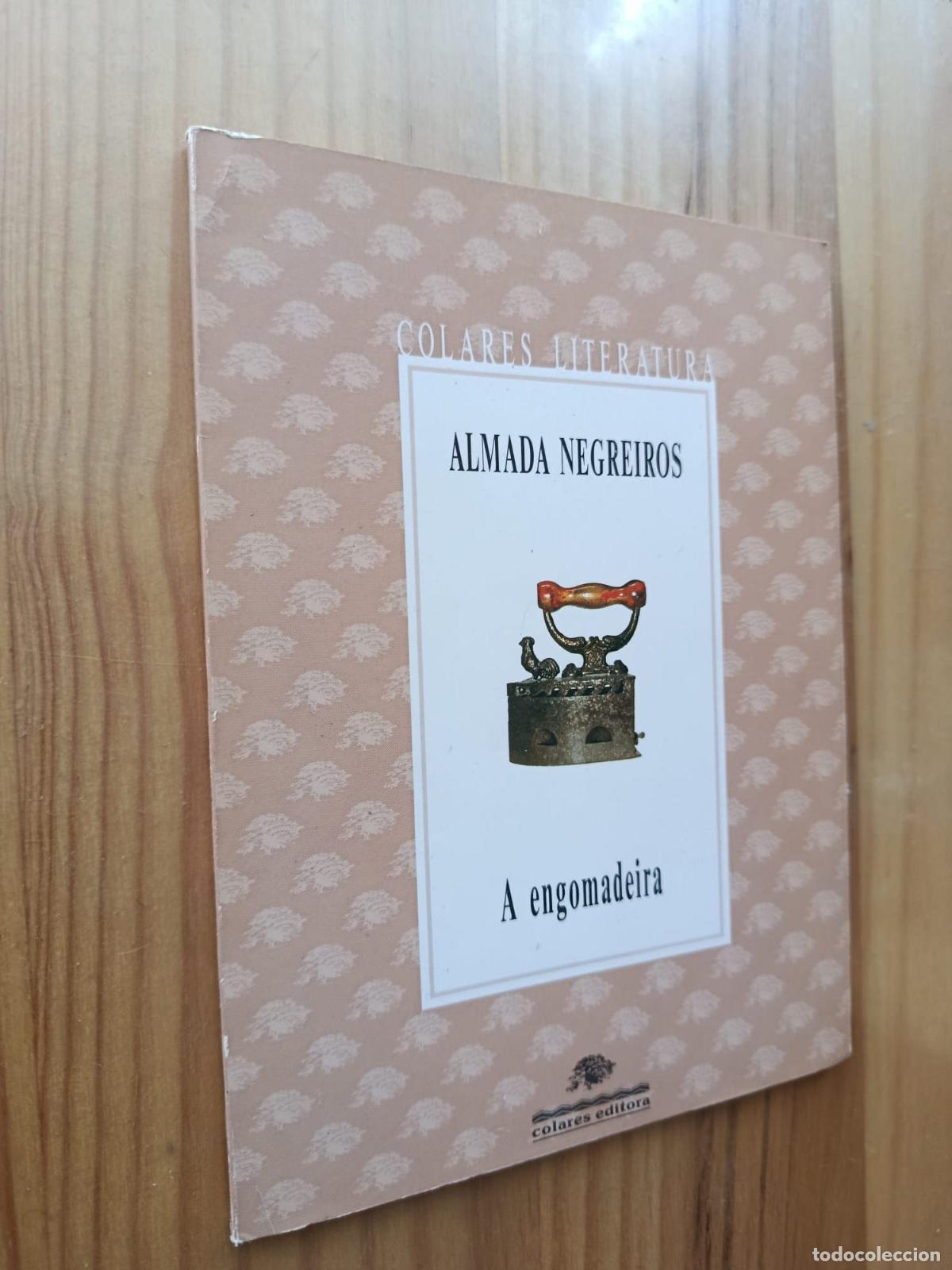 Libros: A Engomadeira - Almada Negreiros.