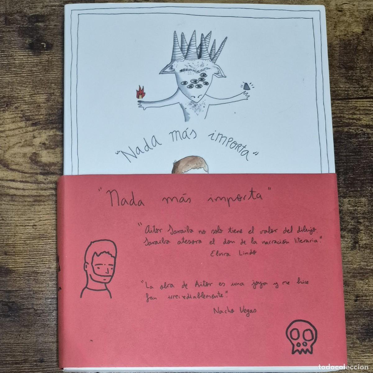 Libros: NADA M&Aacute;S IMPORTA - AITOR SARAIBA (DEDICADO POR EL AUTOR)