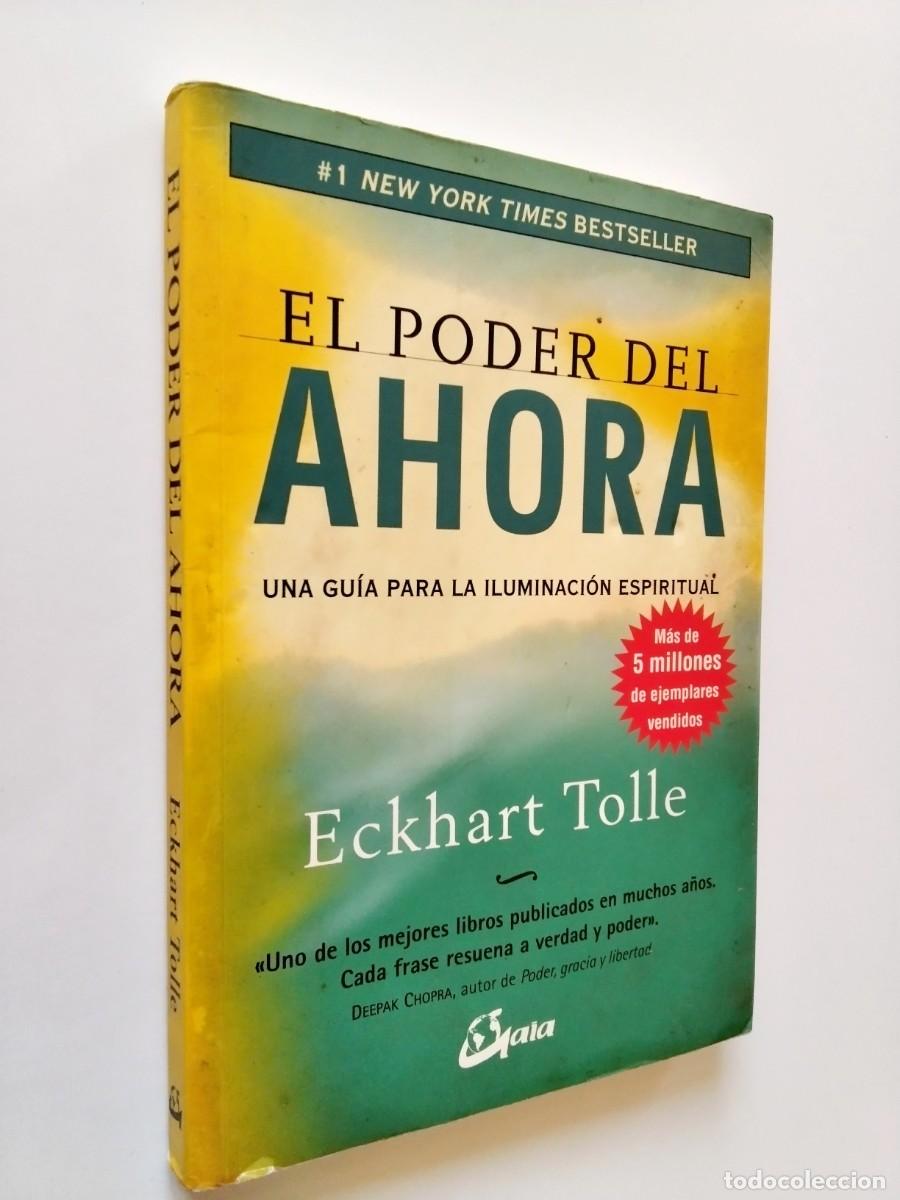 Eckhart Tolle - El poder del ahora. Una gu&iacute;a para la iluminaci&oacute;n espiritual