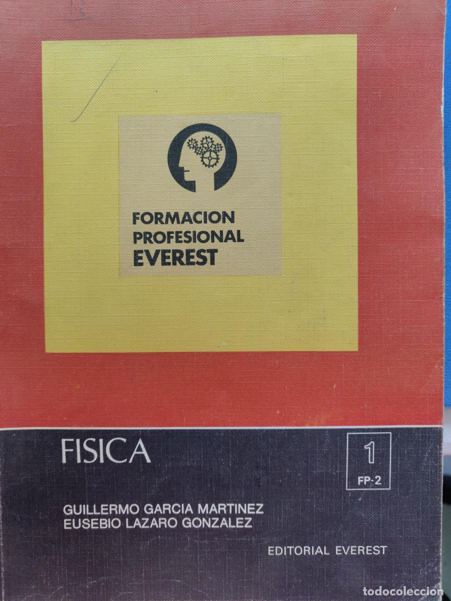 Libros: F&iacute;sica, 1 FP, 2 grado - Guillermo Garc&iacute;a Mart&iacute;nez y Eusebio L&aacute;zaro Gonz&aacute;lez tdk548