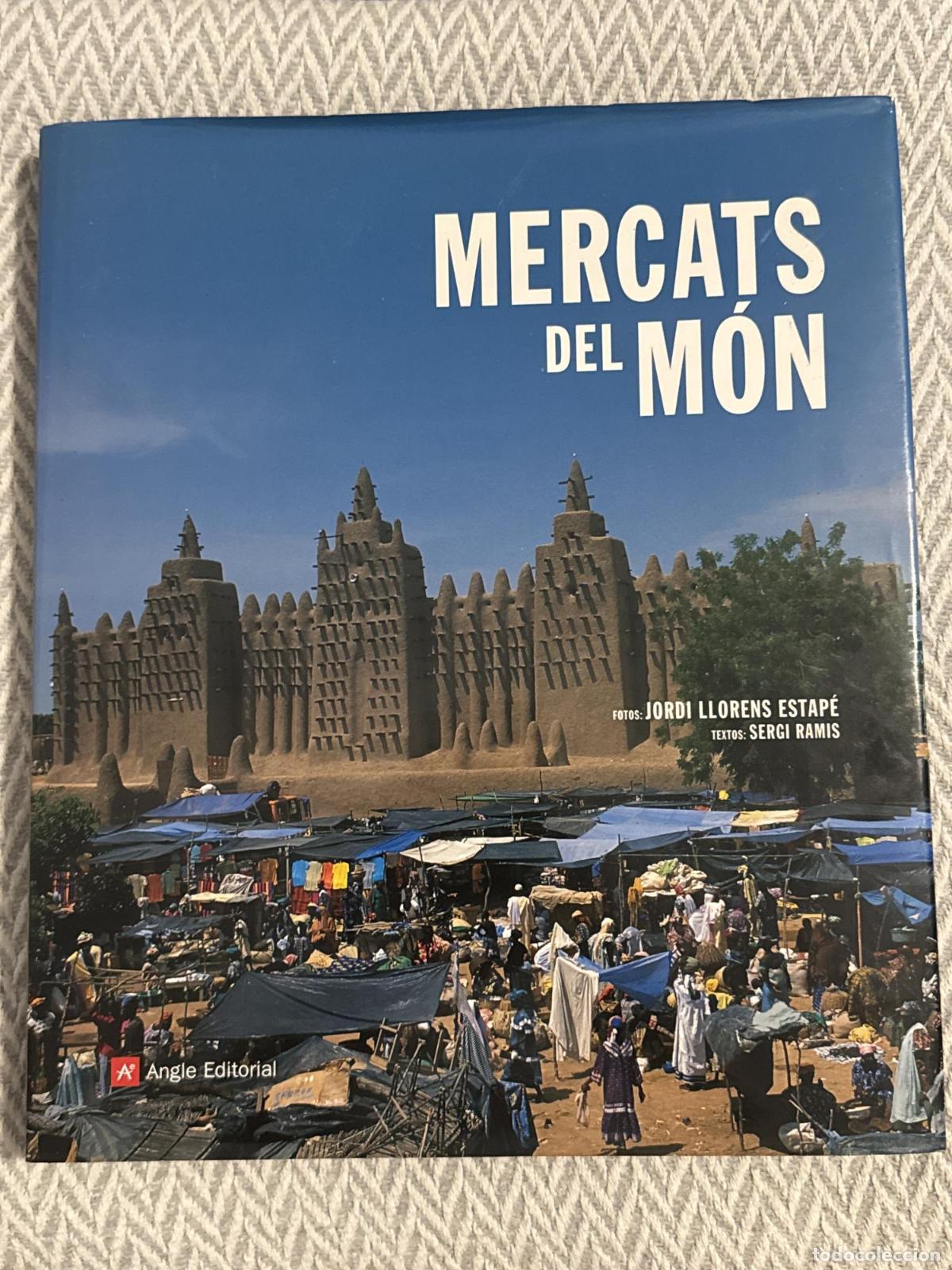 Libros: Mercats del m&oacute;n - Sergi Ramis, Jordi Llorens Estap&eacute;