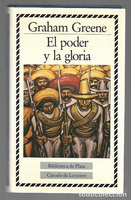 Libros: PODER Y LA GLORIA - EL - GREENE, GRAHAM - Foto 1