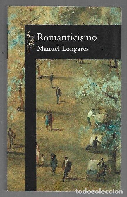 books: ROMANTICISMO - LONGARES, MANUEL