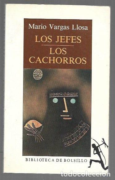 books: JEFES - LOS / LOS CACHORROS - VARGAS LLOSA, MARIO