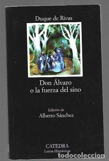 books: DON ALVARO O LA FUERZA DEL SINO - DUQUE DE RIVAS