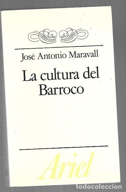 books: CULTURA DEL BARROCO - LA. ANALISIS DE UNA ESTRUCTURA HISTORICA - MARAVALL, JOSE ANTONIO