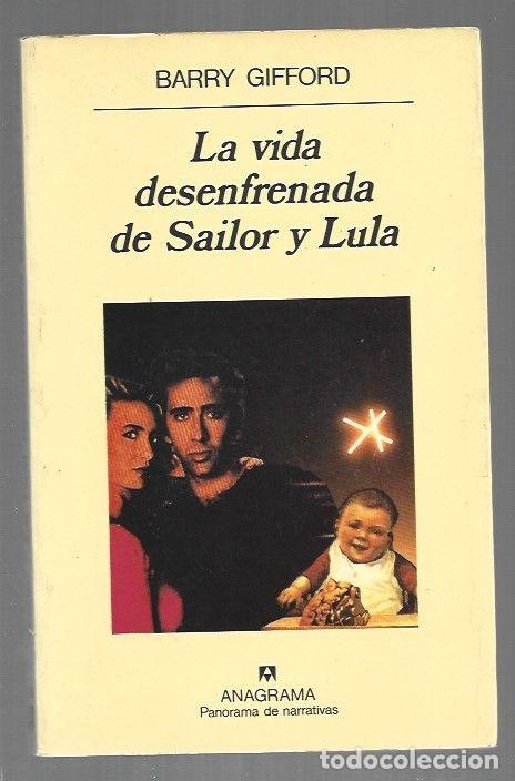 books: VIDA DESENFRENADA DE SAILOR Y LULA - LA - GIFFORD, BARRY