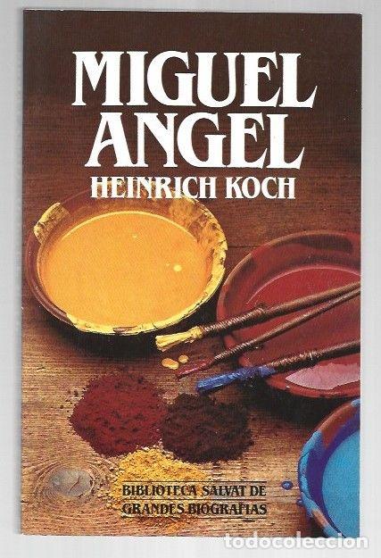 Livres: MIGUEL ANGEL - KOCH, HEINRICH
