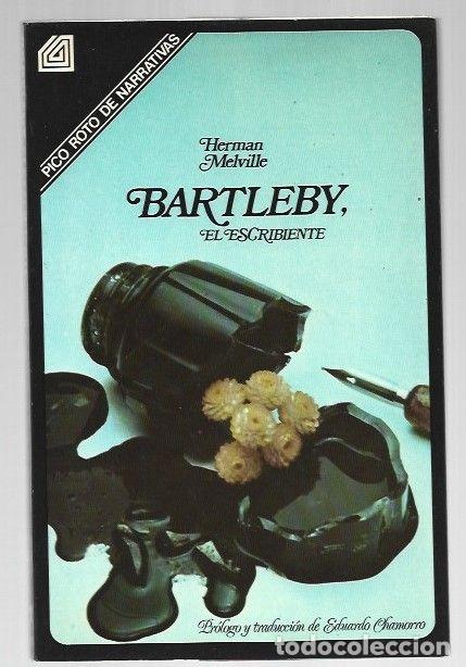 books: BARTLEBY, EL ESCRIBIENTE - MELVILLE, HERMAN