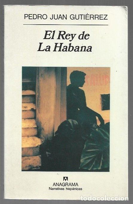 Libri di seconda mano: REY DE LA HABANA - EL - GUTIERREZ, PEDRO JUAN